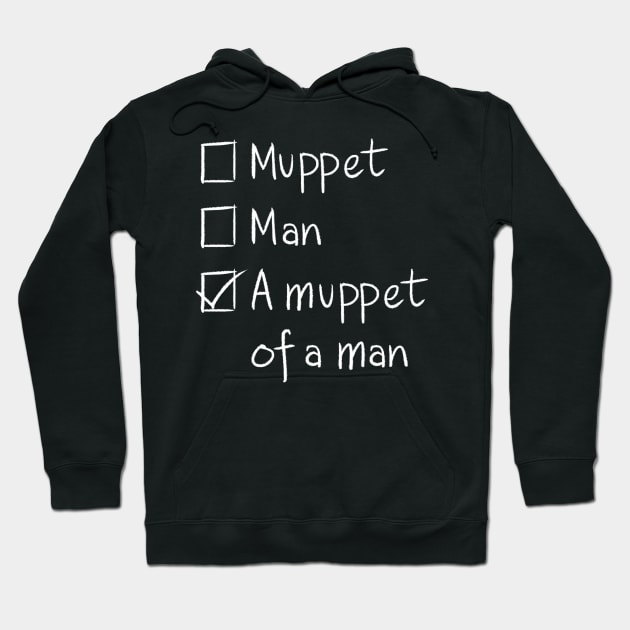 A Muppet of a Man DARK Hoodie by IceColdTea